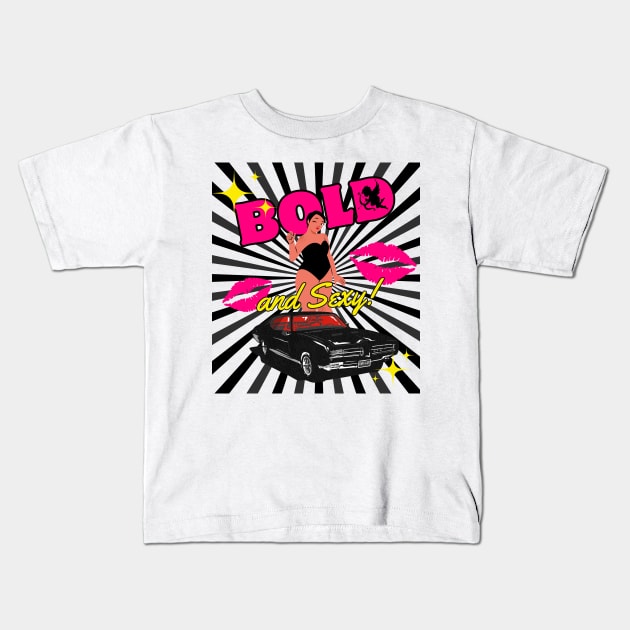 BOLD and Sexy! Kids T-Shirt by LynxMotorStore